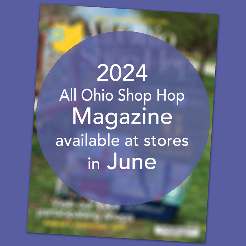 All Ohio Shop Hop 2024 Magazine All Ohio Shop Hop